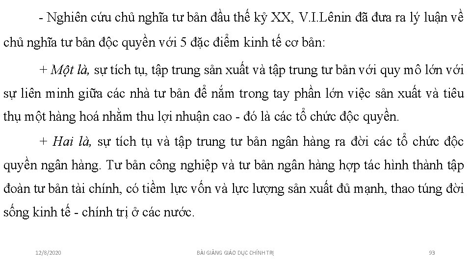 - Nghiên cứu chủ nghĩa tư bản đầu thế kỷ XX, V. I. Lênin - Nghiên cứu chủ nghĩa tư bản đầu thế kỷ XX, V. I. Lênin
