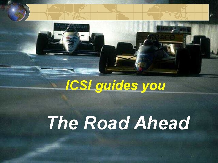 ICSI guides you The Road Ahead 