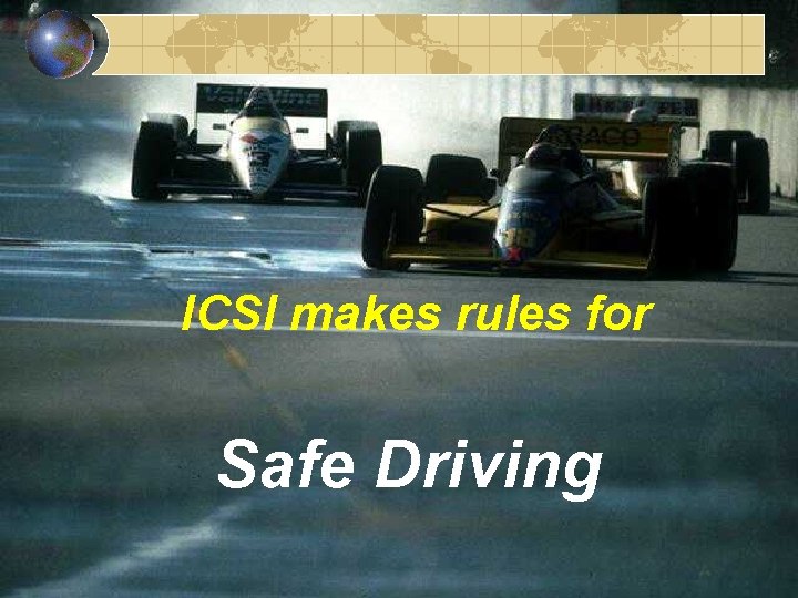 ICSI makes rules for Safe Driving 