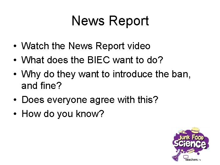 News Report • Watch the News Report video • What does the BIEC want