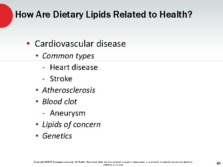 How Are Dietary Lipids Related to Health? • Cardiovascular disease • Common types -