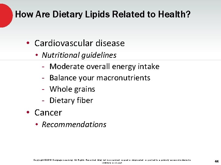 How Are Dietary Lipids Related to Health? • Cardiovascular disease • Nutritional guidelines -