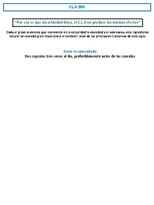 CLA 500 “Por eso es que sin actividad física, el C. L. A no