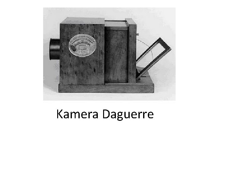 Kamera Daguerre 