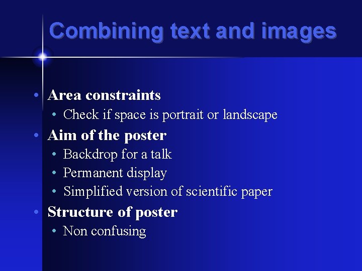 Combining text and images • Area constraints • Check if space is portrait or