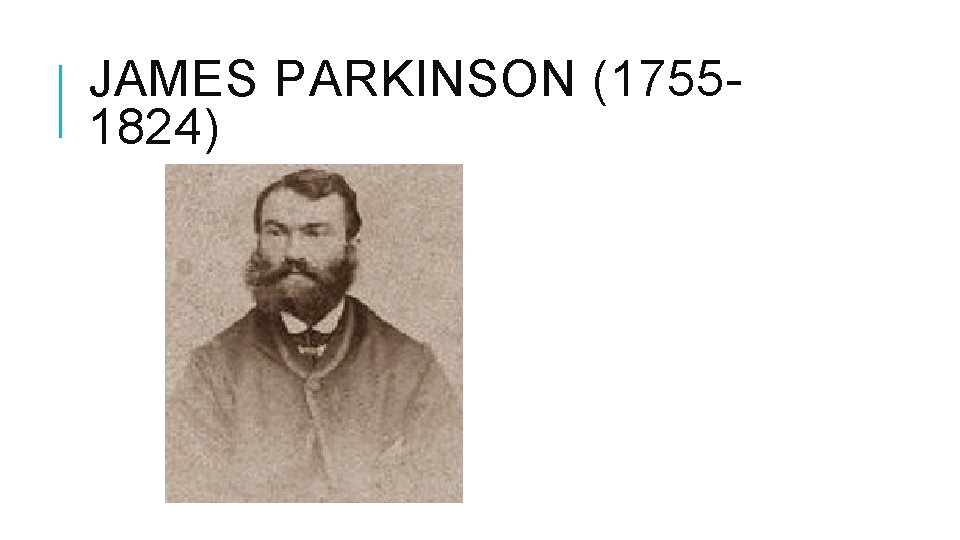 JAMES PARKINSON (17551824) JAMES PARKINSON (17551824)