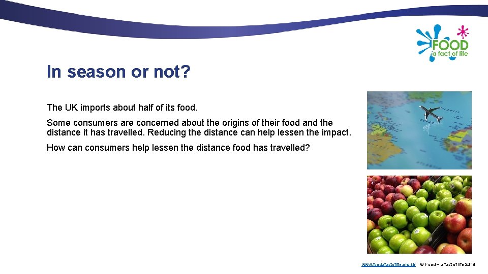 In season or not? The UK imports about half of its food. Some consumers