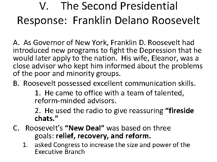 V. The Second Presidential Response: Franklin Delano Roosevelt A. As Governor of New York,