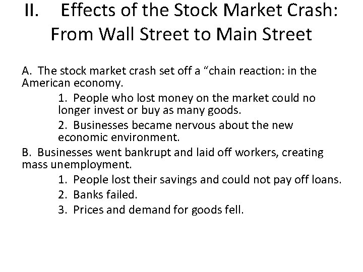 II. Effects of the Stock Market Crash: From Wall Street to Main Street A.