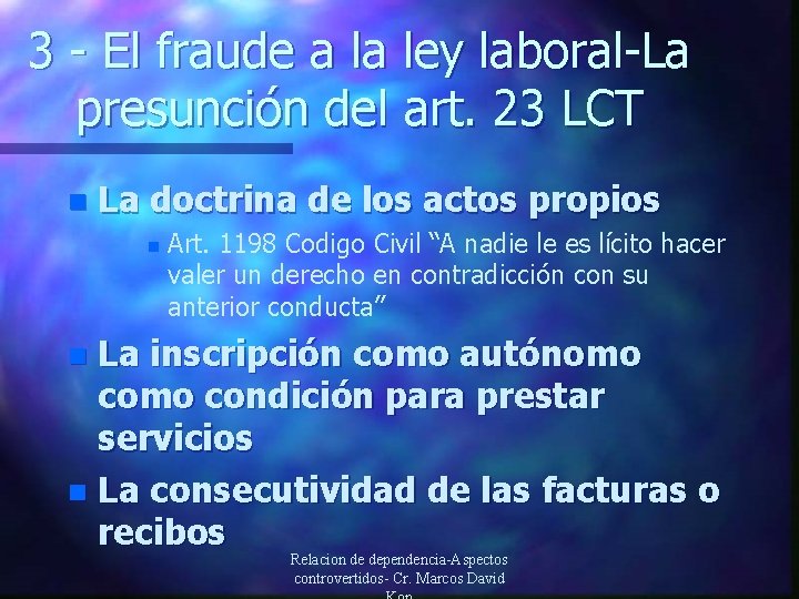 3 - El fraude a la ley laboral-La presunción del art. 23 LCT n