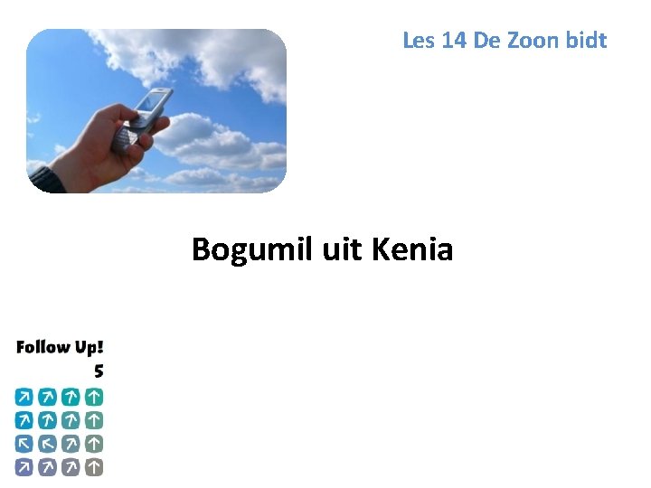 Les 14 De Zoon bidt Bogumil uit Kenia 