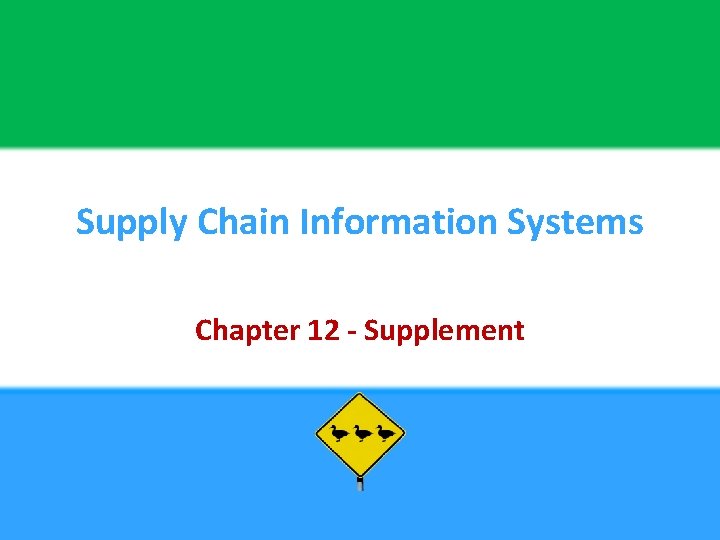 Supply Chain Information Systems Chapter 12 Supplement 12