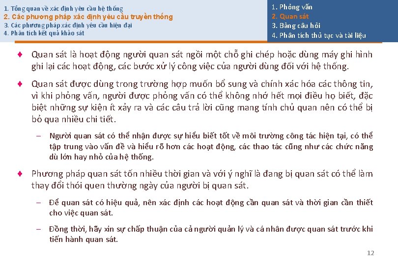 1. Tổng quan về xác định yêu cầu hệ thống 2. Các phương pháp