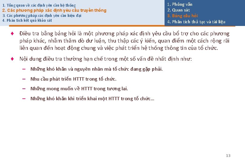1. Tổng quan về xác định yêu cầu hệ thống 2. Các phương pháp