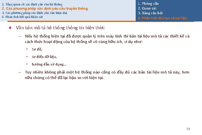 1. Tổng quan về xác định yêu cầu hệ thống 2. Các phương pháp