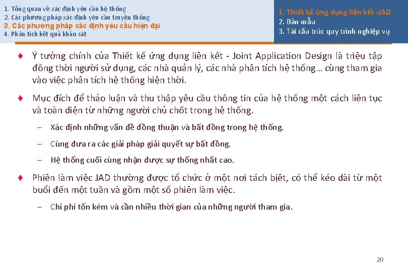 1. Tổng quan về xác định yêu cầu hệ thống 2. Các phương pháp