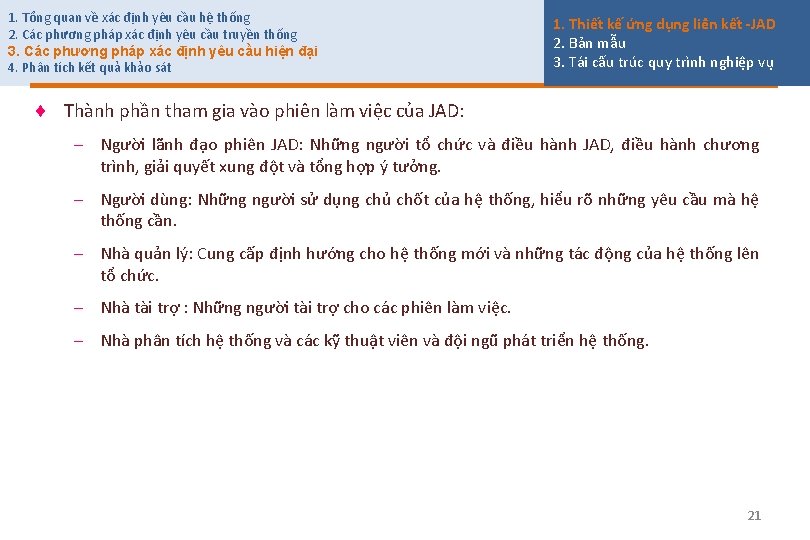 1. Tổng quan về xác định yêu cầu hệ thống 2. Các phương pháp