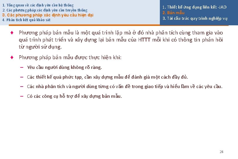 1. Tổng quan về xác định yêu cầu hệ thống 2. Các phương pháp