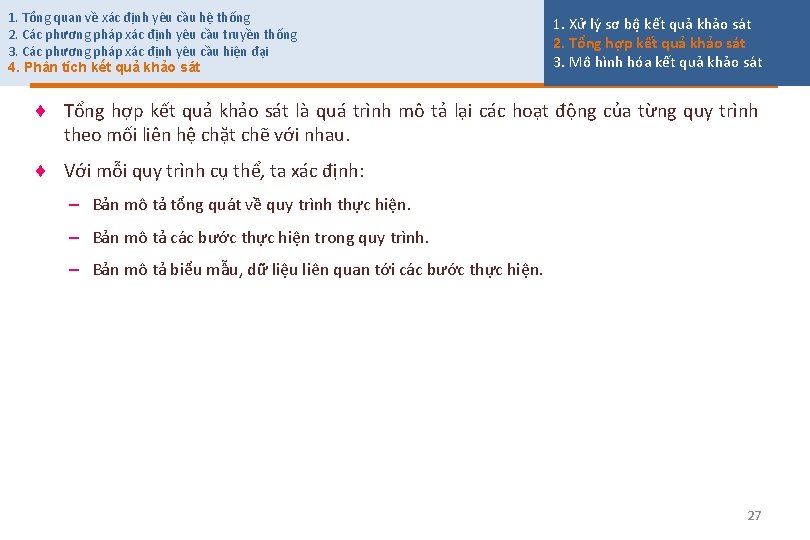 1. Tổng quan về xác định yêu cầu hệ thống 2. Các phương pháp