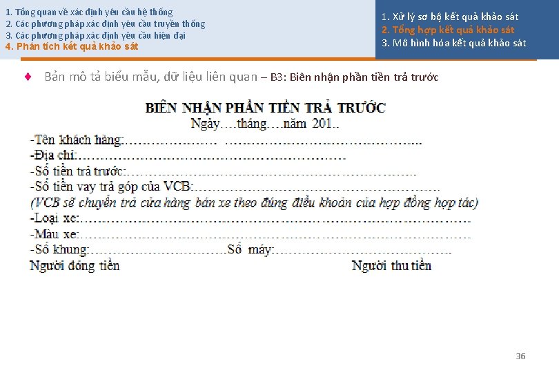 1. Tổng quan về xác định yêu cầu hệ thống 2. Các phương pháp