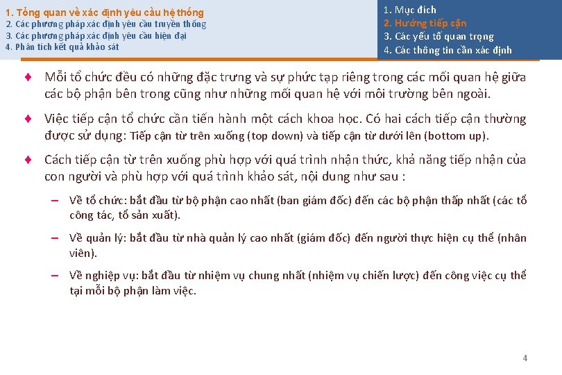 1. Tổng quan về xác định yêu cầu hệ thống 2. Các phương pháp