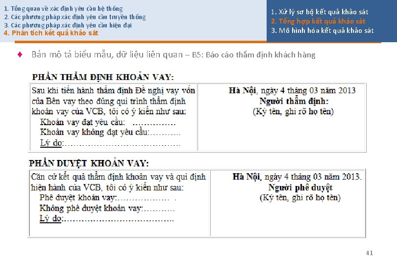 1. Tổng quan về xác định yêu cầu hệ thống 2. Các phương pháp