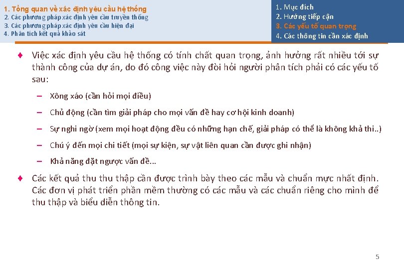 1. Tổng quan về xác định yêu cầu hệ thống 2. Các phương pháp