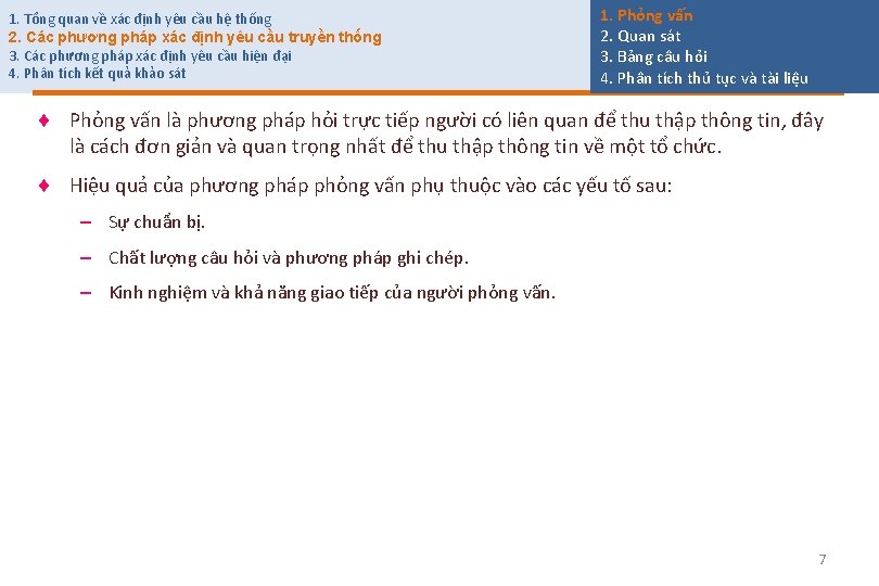 1. Tổng quan về xác định yêu cầu hệ thống 2. Các phương pháp