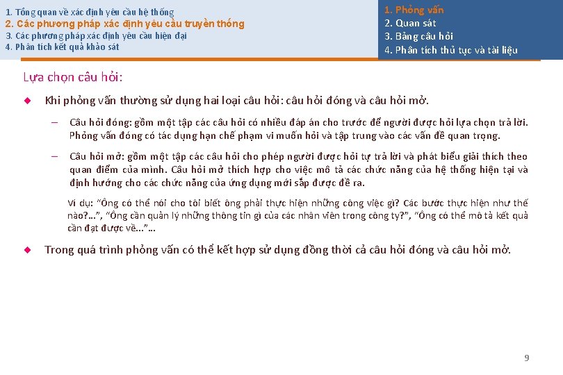 1. Tổng quan về xác định yêu cầu hệ thống 2. Các phương pháp