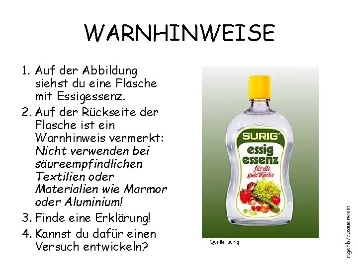 1. Auf der Abbildung siehst du eine Flasche mit Essigessenz. 2. Auf der Rückseite