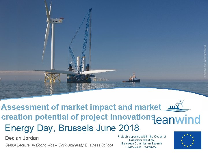 Assessment of market impact and market creation potential of project innovations Energy Day, Brussels