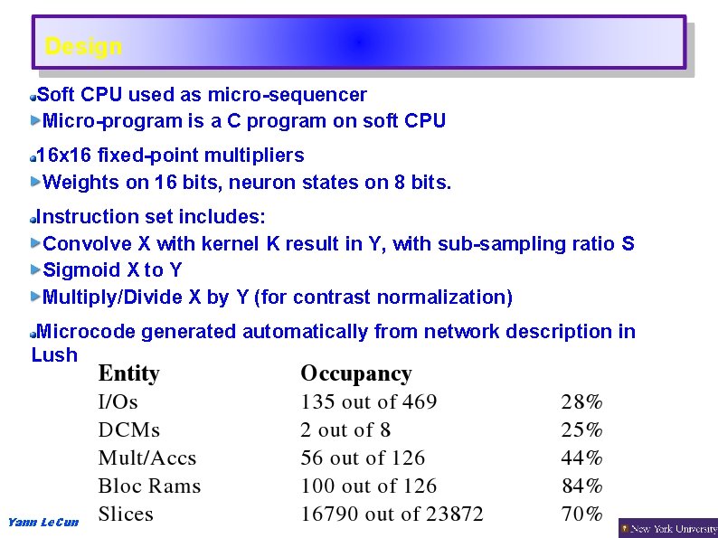 Design Soft CPU used as micro-sequencer Micro-program is a C program on soft CPU