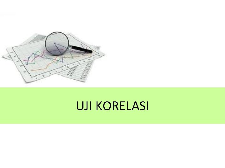 UJI KORELASI 