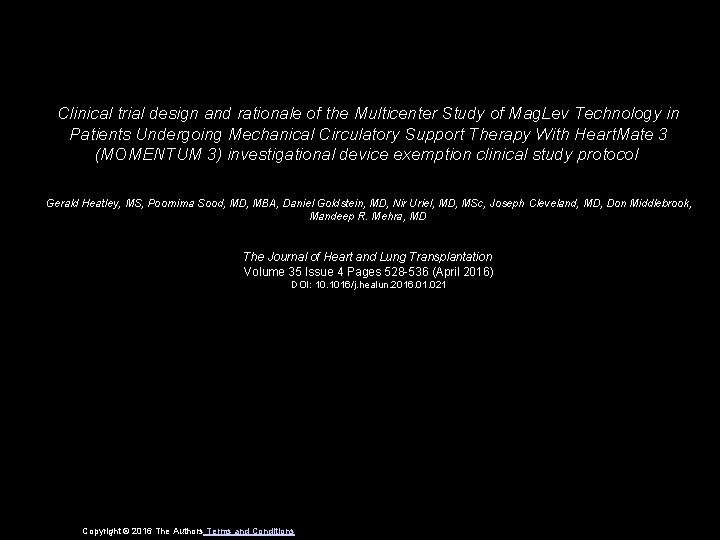 Clinical trial design and rationale of the Multicenter Study of Mag. Lev Technology in