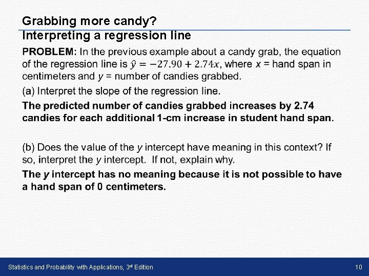 Grabbing more candy? Interpreting a regression line • Statistics and Probability with Applications, 3