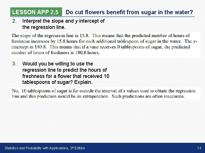 LESSON APP 2. 5 Do cut flowers benefit from sugar in the water? 2.