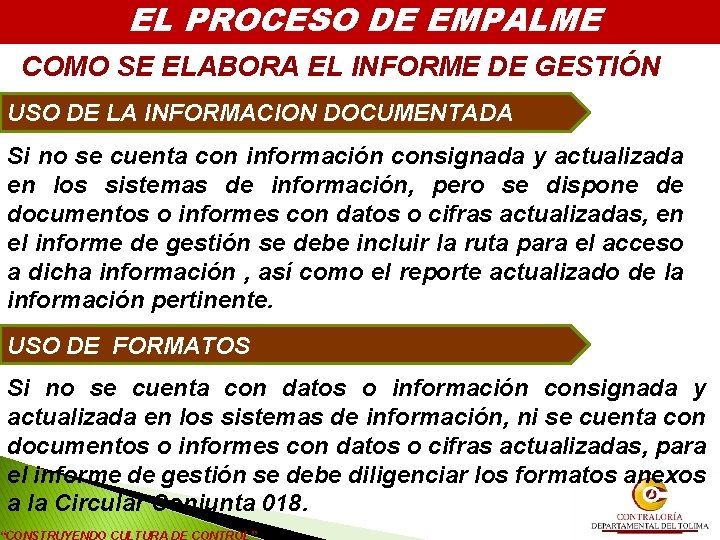 EL PROCESO DE EMPALME COMO SE ELABORA EL INFORME DE GESTIÓN USO DE LA