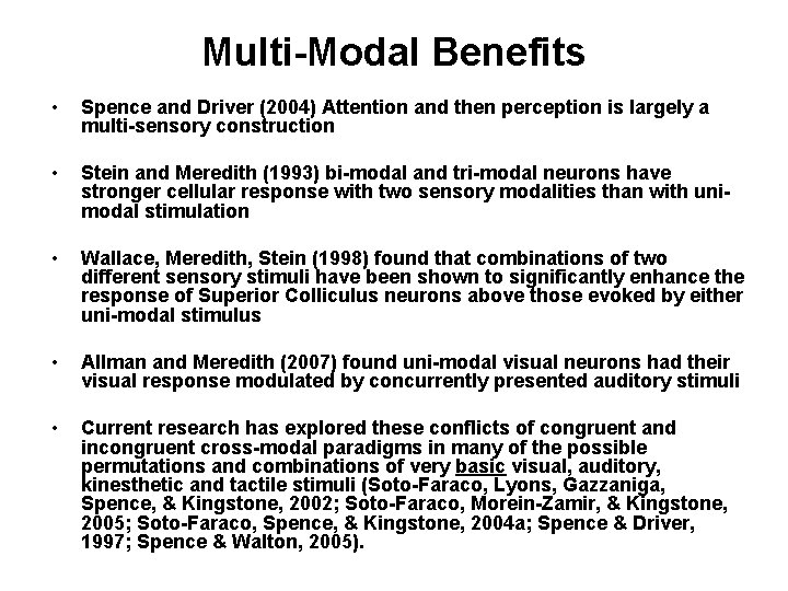 Multi-Modal Benefits • Spence and Driver (2004) Attention and then perception is largely a Multi-Modal Benefits • Spence and Driver (2004) Attention and then perception is largely a