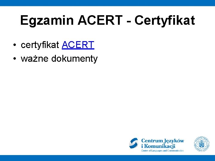 Egzamin ACERT - Certyfikat • certyfikat ACERT • ważne dokumenty 