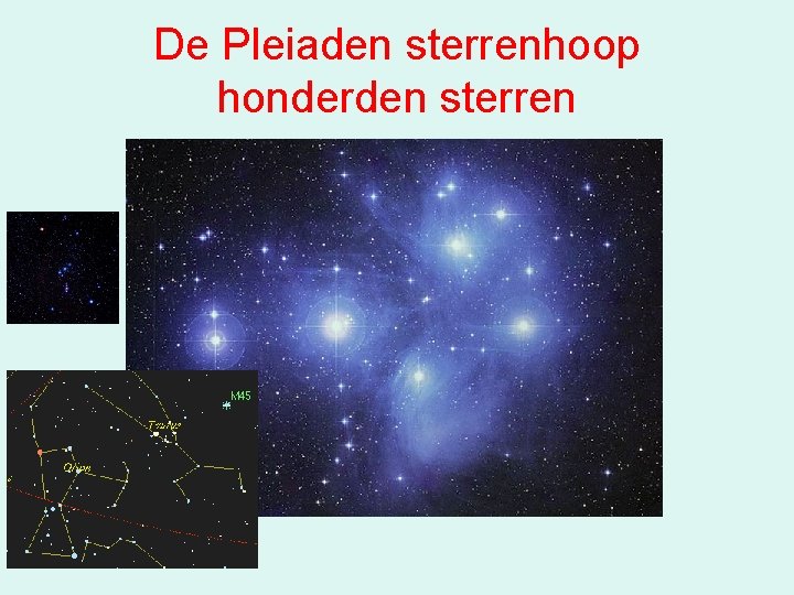 De Pleiaden sterrenhoop honderden sterren 