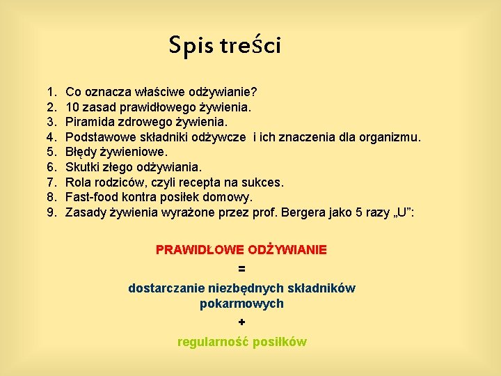 Spis treści 1. 2. 3. 4. 5. 6. 7. 8. 9. Co oznacza właściwe