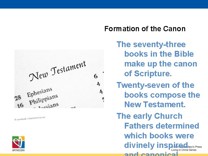Formation of the Canon © eurobanks / m Shutterstock. co The seventy-three books in Formation of the Canon © eurobanks / m Shutterstock. co The seventy-three books in