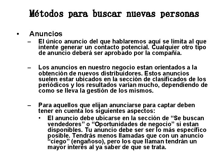 Métodos para buscar nuevas personas • Anuncios – El único anuncio del que hablaremos