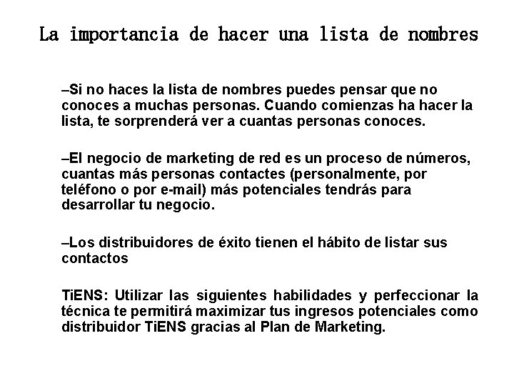 La importancia de hacer una lista de nombres –Si no haces la lista de