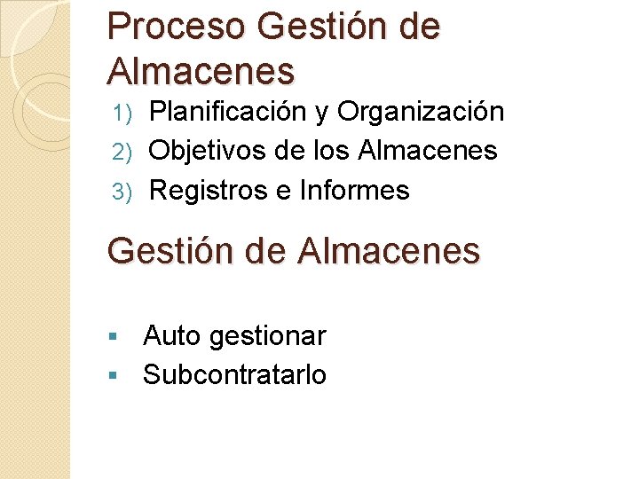 ALMACENES AREAS ESTRATEGIAS PROCESOS ORGANIZACIN PERSONAS Y CULTURA