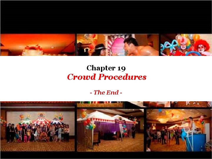 Chapter 19 Crowd Procedures - The End - 