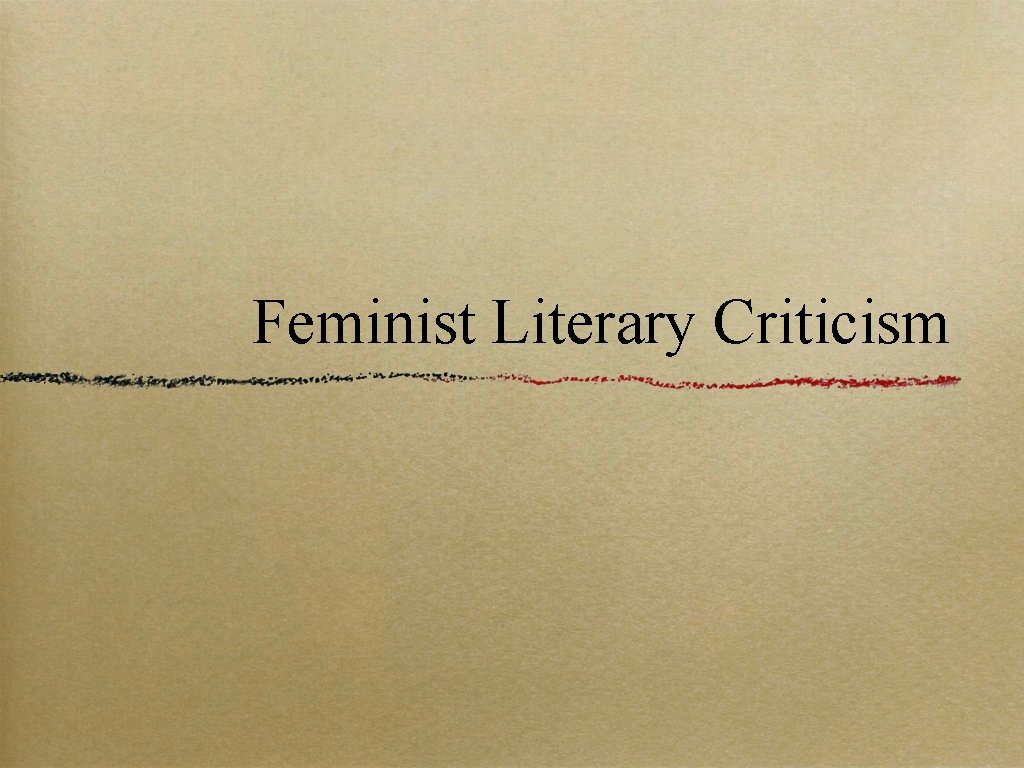 Feminist Literary Criticism 