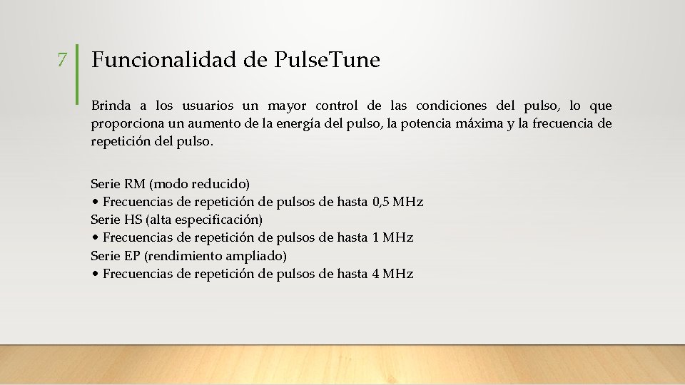 7 Funcionalidad de Pulse. Tune Brinda a los usuarios un mayor control de las