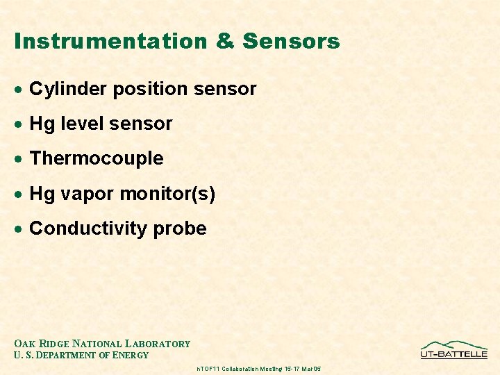 Instrumentation & Sensors · Cylinder position sensor · Hg level sensor · Thermocouple ·