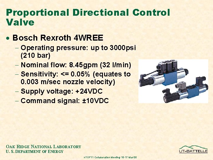 Proportional Directional Control Valve · Bosch Rexroth 4 WREE - Operating pressure: up to
